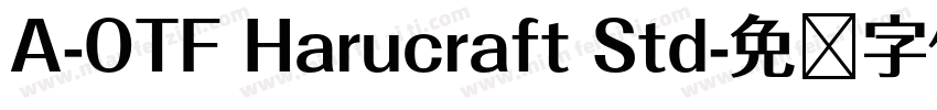 A-OTF Harucraft Std字体转换